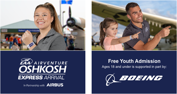 EAA AirVenture Oshkosh Express Arrival and Free Youth Admissions