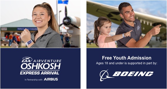 EAA AirVenture Oshkosh Express Arrival | Free Youth Admission for Ages 18 and Under Supported in Part by The Boeing Company