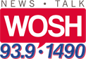 NEWS TALK WOSH 93.9 & 1490