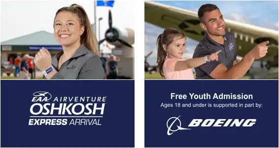 EAA AirVenture Oshkosh Express Arrival and Free Youth Admissions