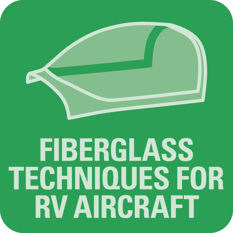 Fiberglass Techniques for RV Aircraft